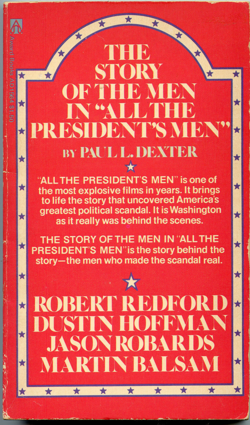 Image for The Story of the Men in All the President's Men