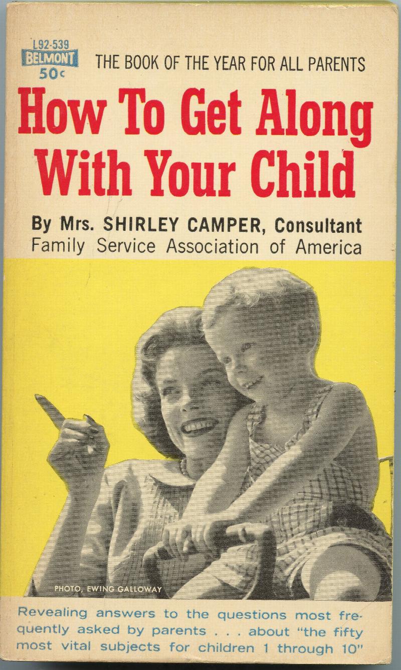 Image for How To Get Along With Your Child