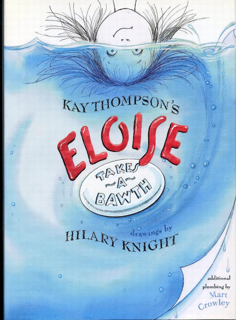 Image for Kay Thompson's Eloise Takes A Bawth