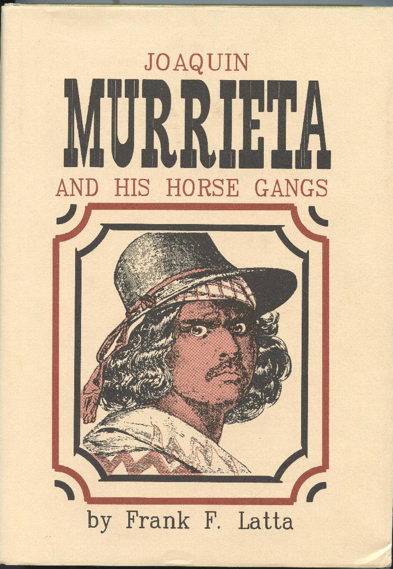 Image for Joaquin Murrieta and His Horse Gangs