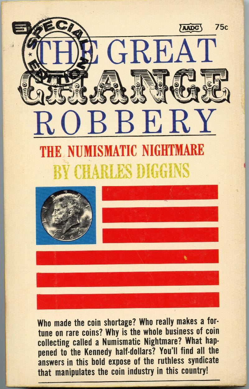 Image for The Great Change Robbery: The Numismatic Nightmare
