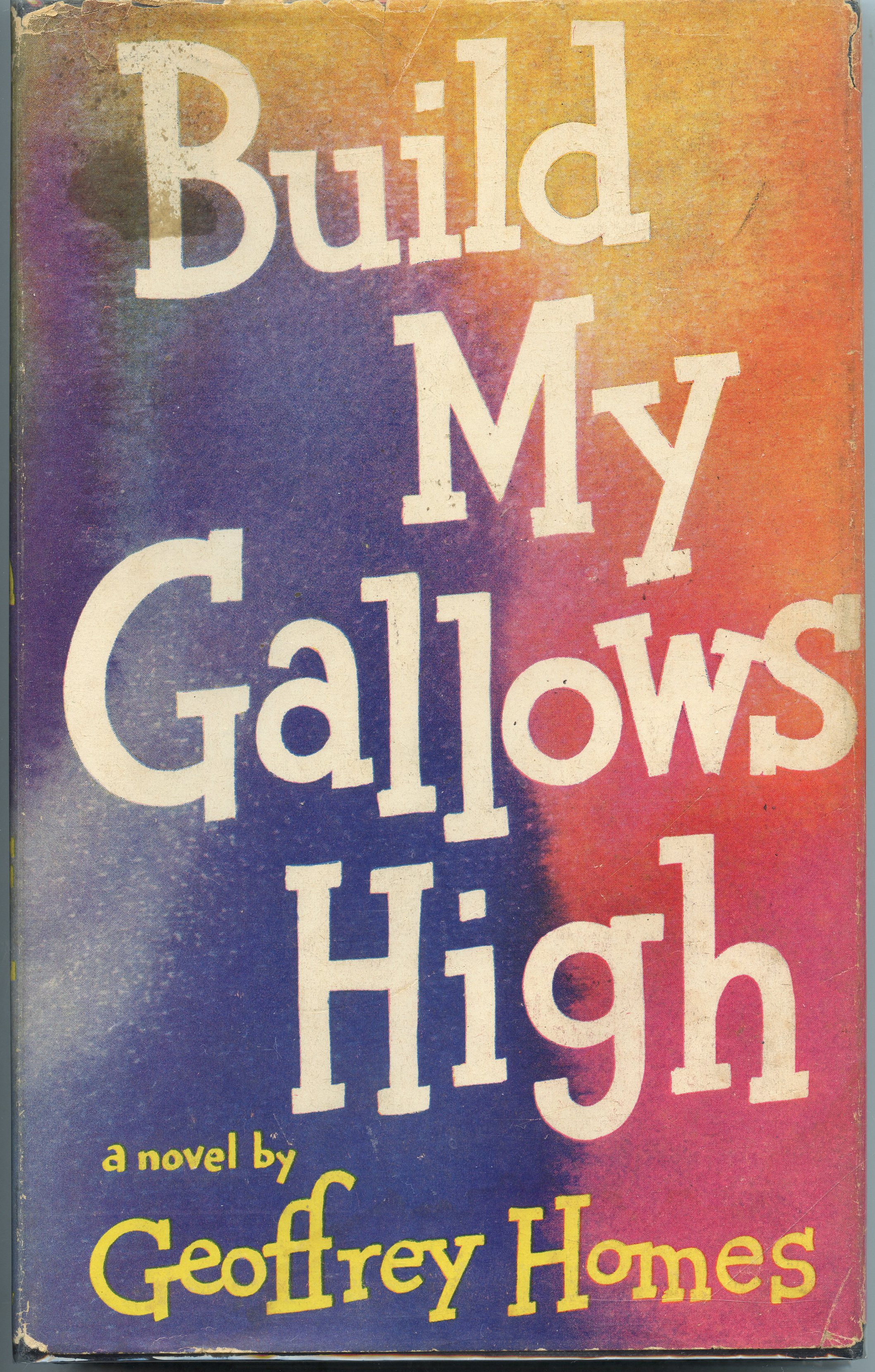 Build My Gallows High